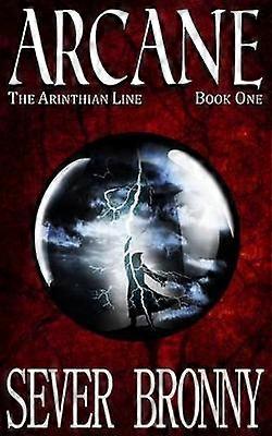 Arcane Volume 1 The Arinthian Line
