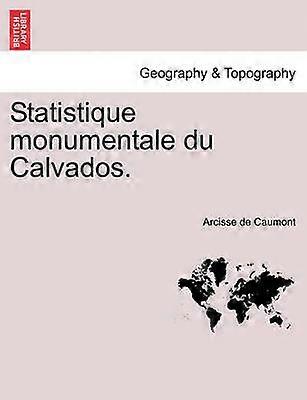 Statistique Monumentale Du Calvados
