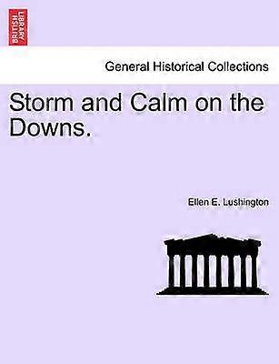 Storm and Calm on the Downs