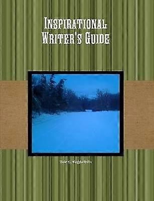 Inspirational Writer's Guide