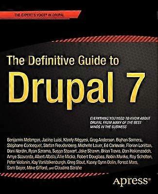 The Definitive Guide to Drupal 7