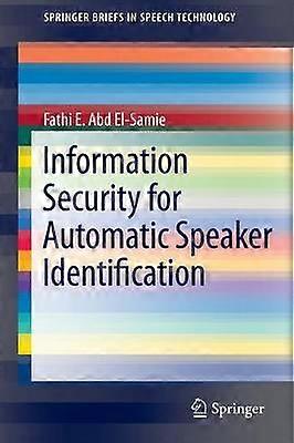 Information Security for Automatic Speaker Identification