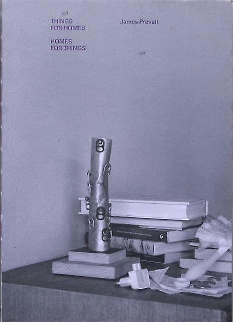 Things For Homes Homes For Things - Rooftop Press - The Arts: art forms - Rooftop Press - Paperback
