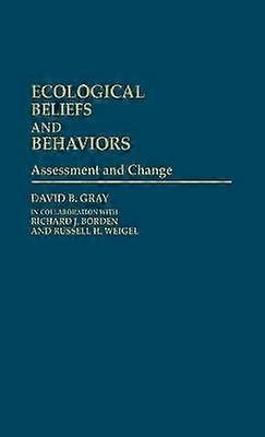 Ecological Beliefs and Behaviors