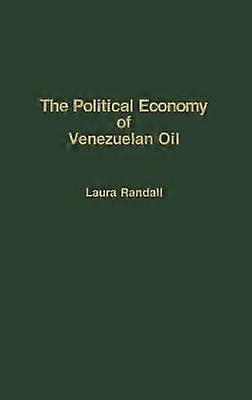 Politická ekonómia venezuelskej ropy