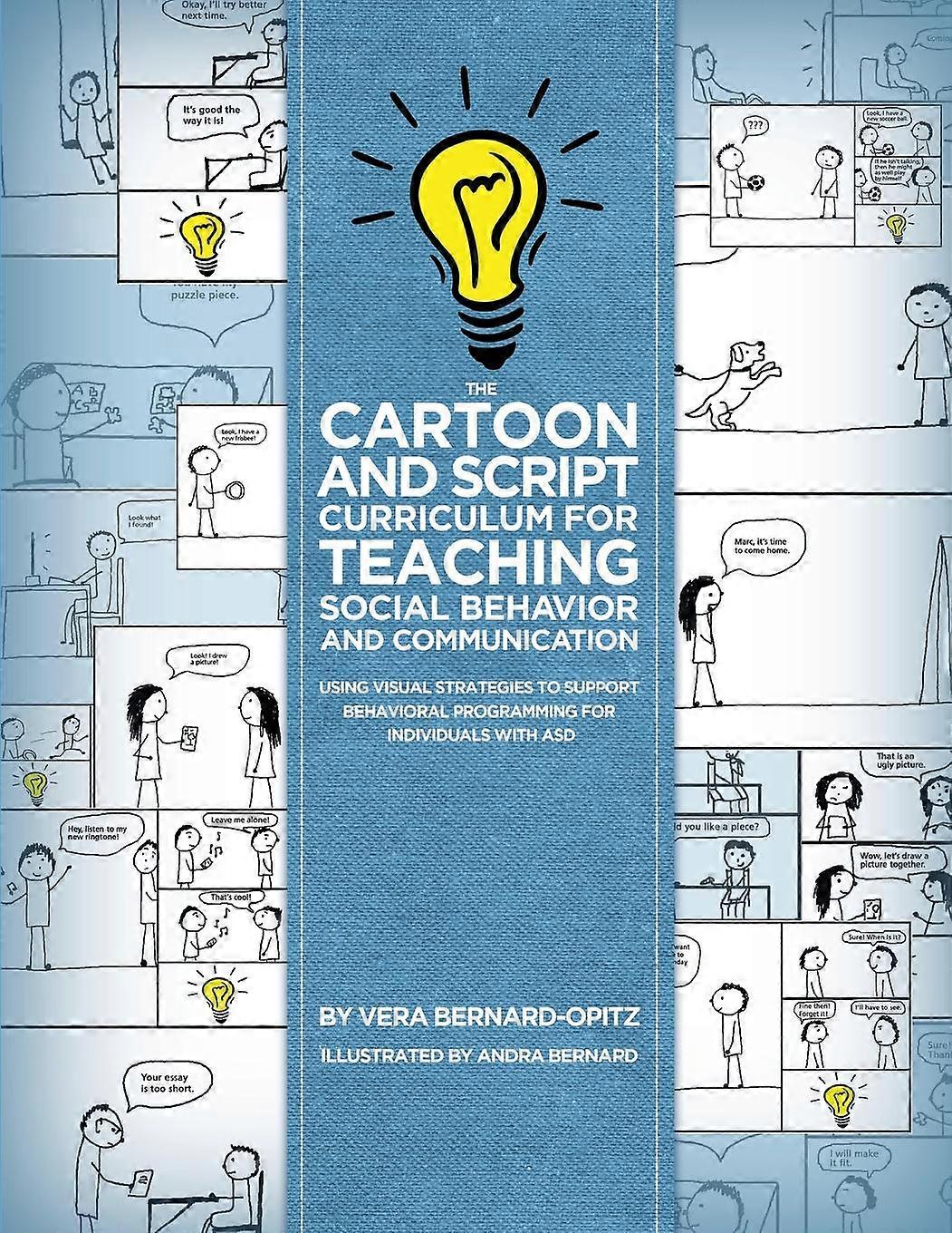 The Cartoon And Script Curriculum For Teaching Social Behavior And Communication by Vera BernardOpitz Paperback