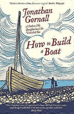 How To Build A Boat