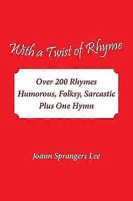 With a Twist of Rhyme