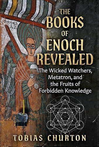 The Books Of Enoch Revealed by Tobias Churton Paperback