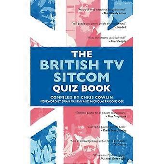 The British TV Sitcom Quiz Book