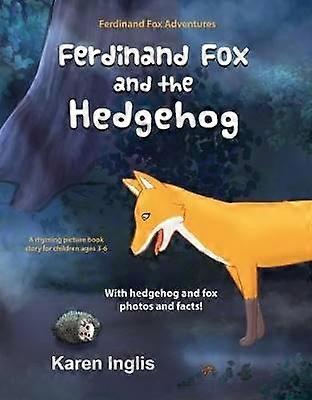 Ferdinand Fuchs und der Igel