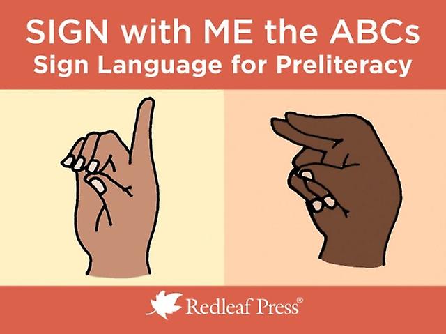 Sign With Me The Abcs - Redleaf Press