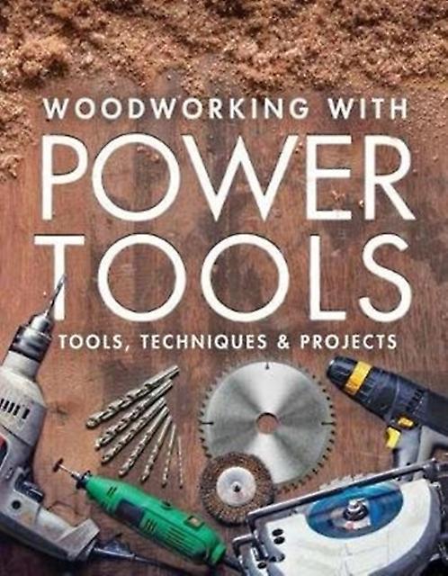 Woodworking With Power Tools - Fine Woodworkin