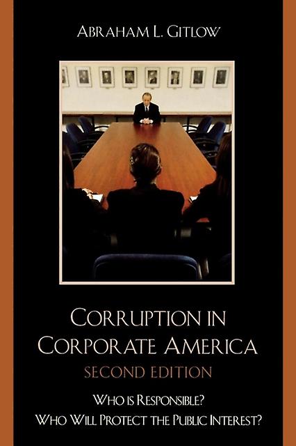 Corruption In Corporate America by Abraham L. Gitlow Paperback Book