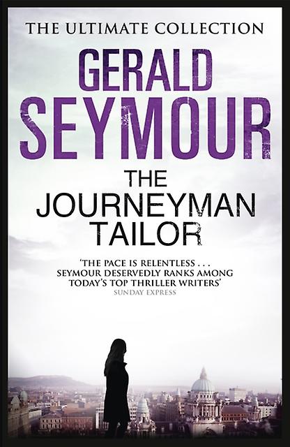 Le tailleur compagnon - Gerald Seymour