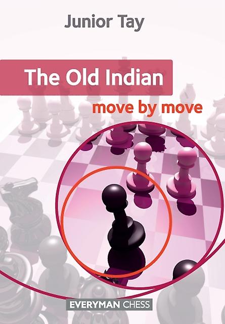 The Old Indian Move By Move by Junior Tay Paperback