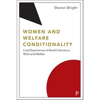 Mulheres e a condicionalidade do bem-estar social - Sharon