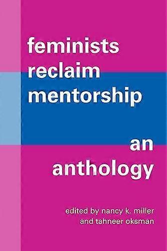 Feminists Reclaim Mentorship Paperback Book