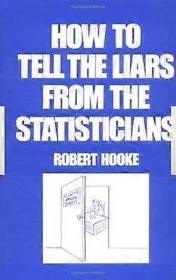 Comment distinguer les menteurs des statisticiens