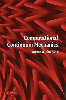 Computational Continuum Mechanics