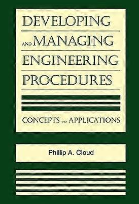 Developing and Managing Engineering Procedures