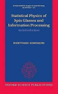Statistical Physics of Spin Glasses and Information Processing