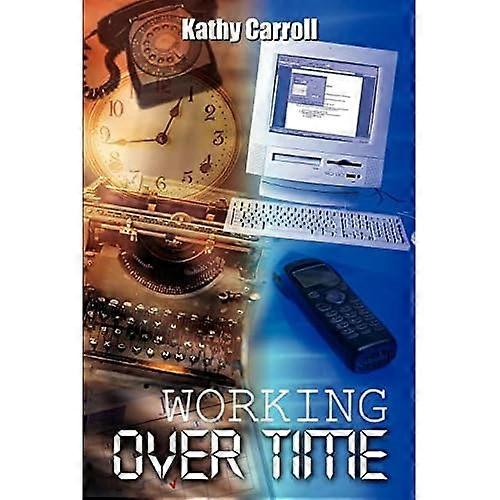 Working over Time