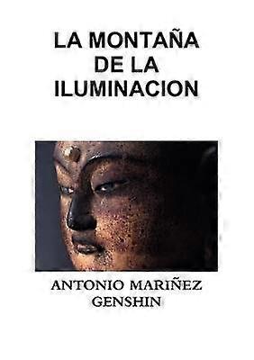 LA MONTAÑA DE LA ILUMINACION