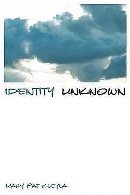 Identity Unknown
