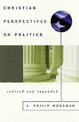 Christian Perspectives on Politics Revised and Expanded