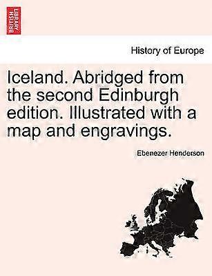 Iceland Abridged from the second Edinburgh edition Illustrated with a map and engravings