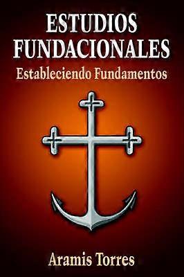 Estudios Fundacionales