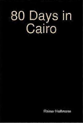 80 Days in Cairo