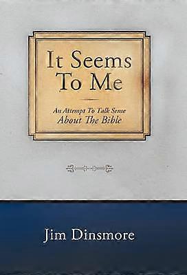 It Seems to Me