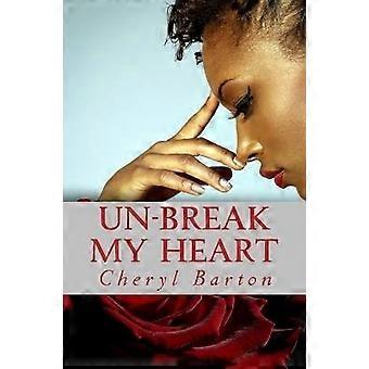 Un-Break My Heart
