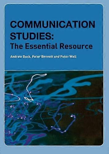 Communication Studies: The Essential Resource