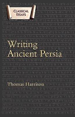 Writing Ancient Persia