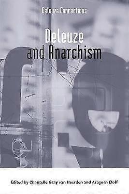 Deleuze and Anarchism