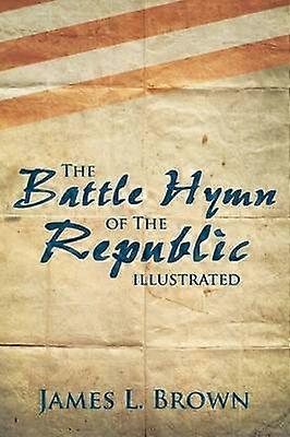 Die Schlachthymne der Republik illustriert