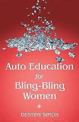 Auto Education for BlingBling Women