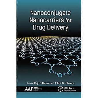 Nanoconjugate Nanocarriers for Drug Delivery