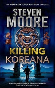 Killing Koreana - Steven Moore