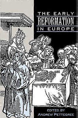 La Reforma Temprana en Europa