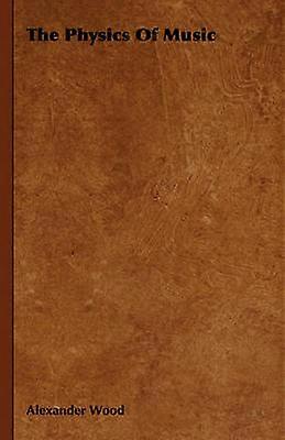 The Physics Of Music