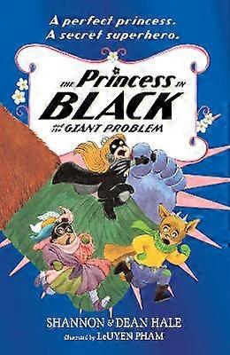 The Princess in Black and the Giant Problem