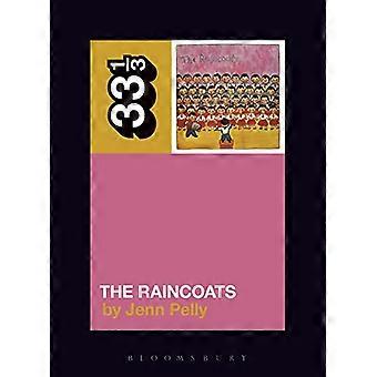 Gli impermeabili dei Raincoats - 33 1/3