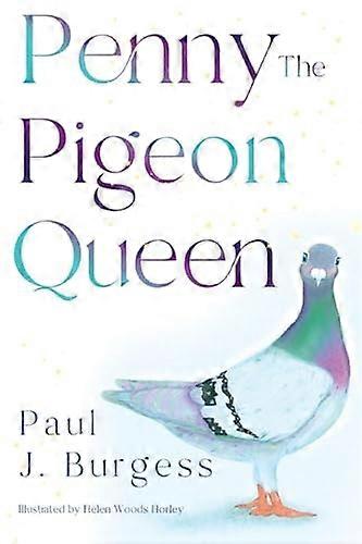 Penny the Pigeon Queen