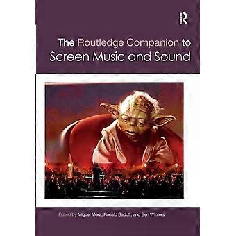The Routledge Companion To Screen Music And Sound - Taylor & Francis Ltd