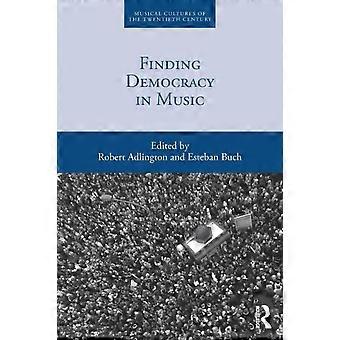 Finding Democracy In Music - Taylor & Francis Ltd - Paperback - en Book