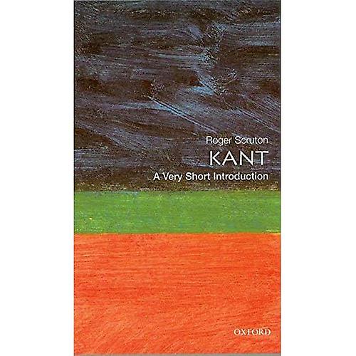 Kant: Eine sehr kurze Einführung
